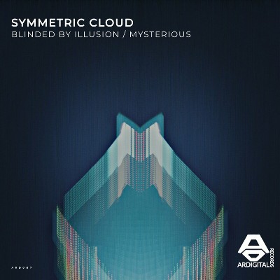 Symmetric Cloud – Blinded by Illusion / Mysterious