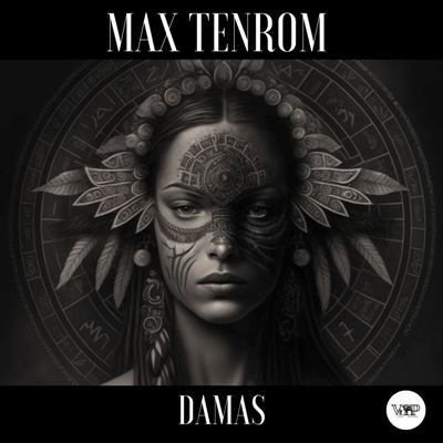 Max TenRoM – Damas