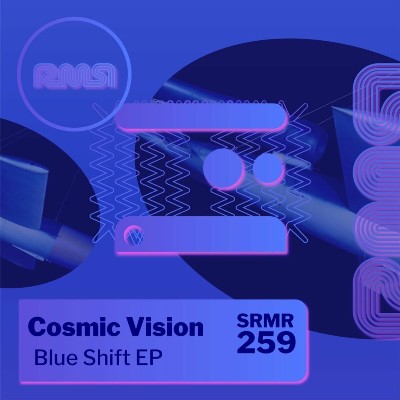 Cosmic Vision – Blue Shift EP