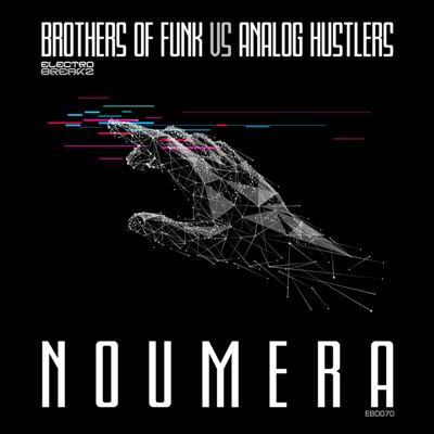 Brothers Of Funk & Analog Hustlers – Noumera