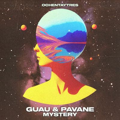 Guau & Pavane – Mystery