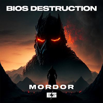 Bios Destruction – Mordor
