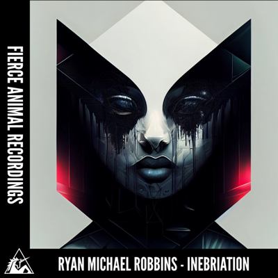 Ryan Michael Robbins – Inebriation