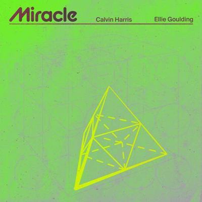 Calvin Harris & Ellie Goulding – Miracle