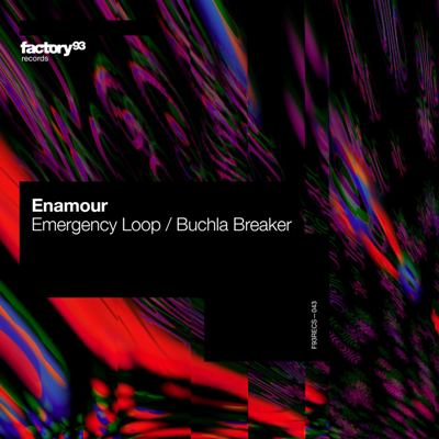 Enamour – Emergency Loop / Buchla Breaker