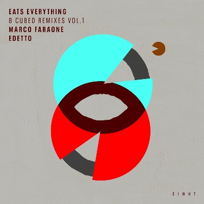 Eats Everything, Felix Da Housecat – 8 Cubed Remixes (Vol. 1)