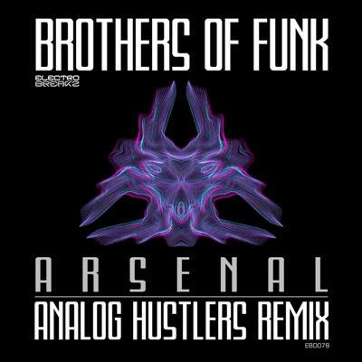 Brothers Of Funk – Arsenal (Analog Hustlers Remix)