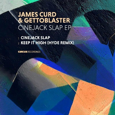 James Curd & Gettoblaster – Cinejack Slap
