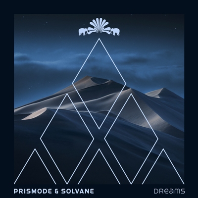 Prismode & Solvane – Dreams