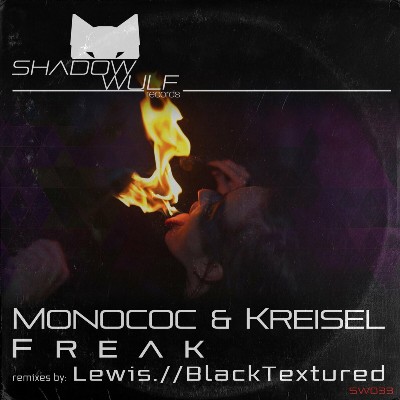 Monococ & Kreisel – Freak