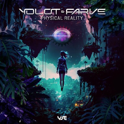 Yolot & Farve – Physical Reality