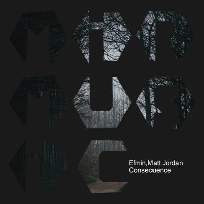 Efmin, Matt Jordan – Consecuence