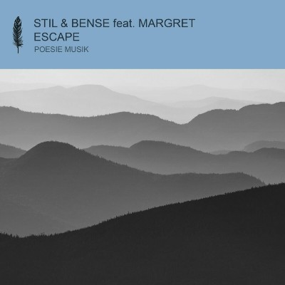 Stil & Bense & MARGRET – Escape