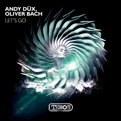 Andy Düx & Oliver Bach – Let’s Go