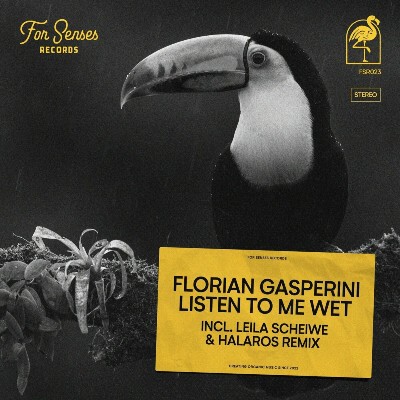 Florian Gasperini – Listen to Me Wet