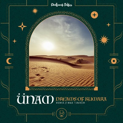 ÜNAM – Dreams of Kumara