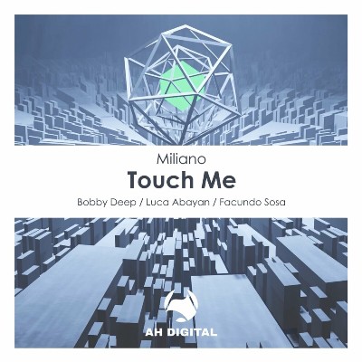 Miliano – Touch Me