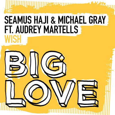 Seamus Haji, Michael Gray, Audrey Martells – Wish