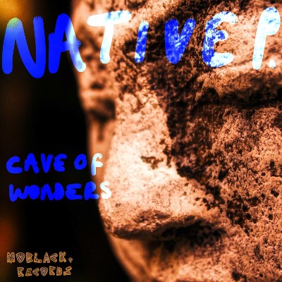 Native P. – Cave Of Wonders EP