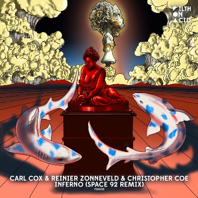 Carl Cox, Reinier Zonneveld, Christopher Coe – Inferno (Space 92 Remix)