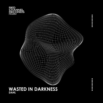 Dahl – Wasted In Darkness