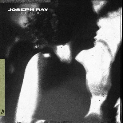 Joseph Ray – Blue Nights