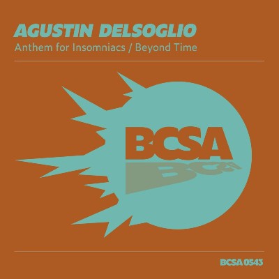 Agustin Delsoglio – Anthem for Insomniacs