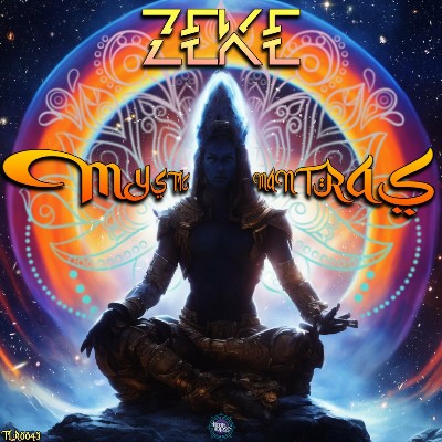Zeke – Mystic Mantras