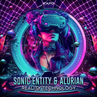 Sonic Entity & Alurian – Reality Technology