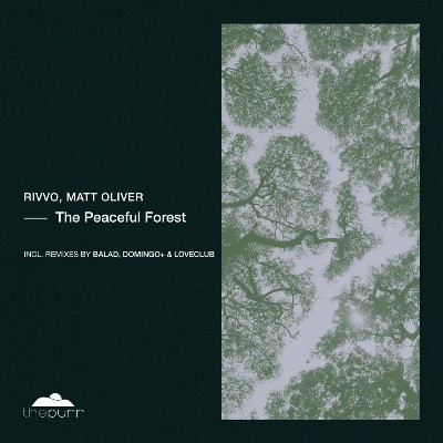 Rivvo & Matt Oliver – The Peaceful Forest