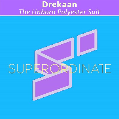 Drekaan – The Unborn Polyester Suit