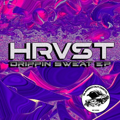 HRVST – Drippin Sweat EP