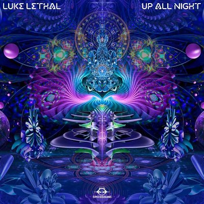 Luke Lethal – Up All Night