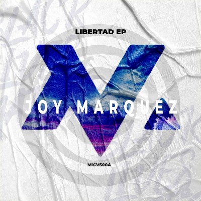 Joy Marquez – Libertad EP
