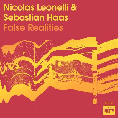 Nicolas Leonelli & Sebastian Haas – False Realities