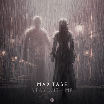 Max Tase – Stay With Me