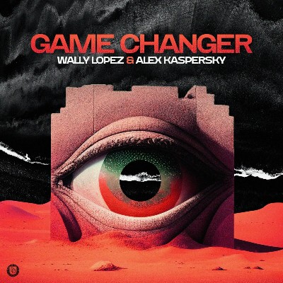 Wally Lopez & Alex Kaspersky – Game Changer