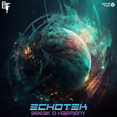 Echotek – Break D Harmony