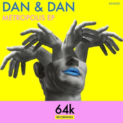 Dan & Dan – Metropolis