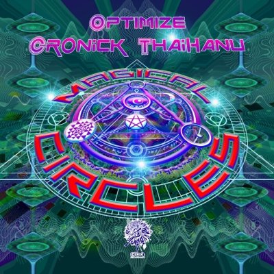 Optimize, Cronick, Thaihanu – Magical Circles