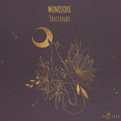 Monojoke – Tantanbo