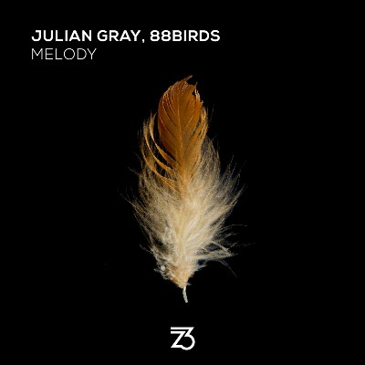 Julian Gray & 88Birds – Melody