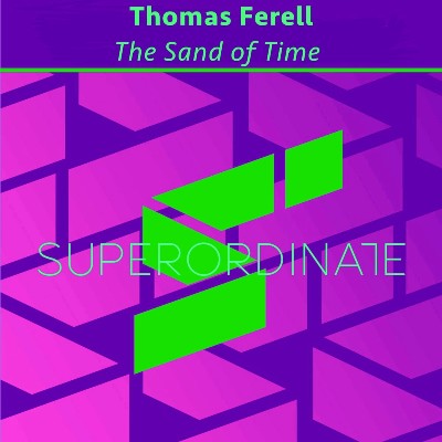 Thomas Ferell – The Sand of Time