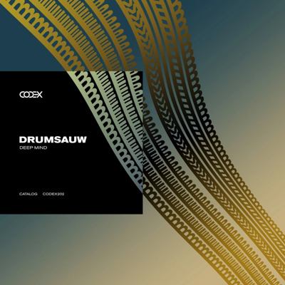 Drumsauw – Deep Mind