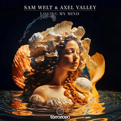 Sam Welt & Axel Valley – Losing My Mind