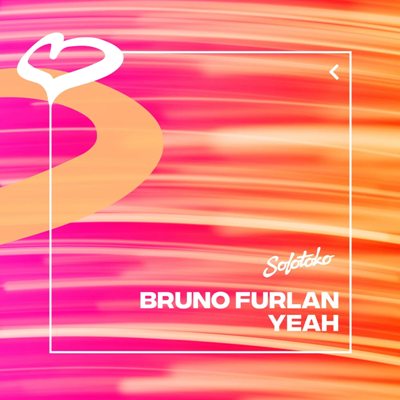 Bruno Furlan – Yeah