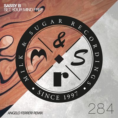 Sassy B – Set Your Mind Free (Incl. Angelo Ferreri Remix)