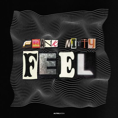 Frank Nitty – Feel