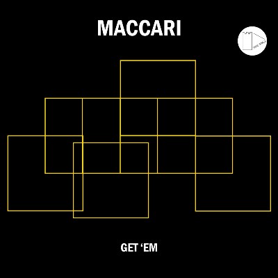 Maccari – Get ’em