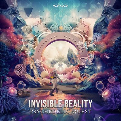 Invisible Reality – Psychedelic Quest
